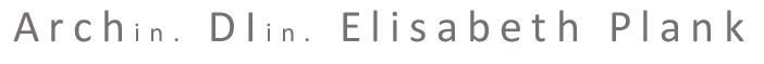 Arch. DIin Elisabeth Plank